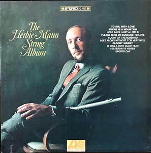 Herbie Mann – The Herbie Mann String Album (1967, MO - Monarch Pressing, Vinyl)