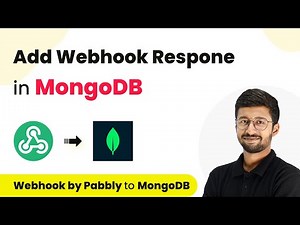 How to Add Webhook Respone in MongoDB | Pabbly Form Builder to MongoDB