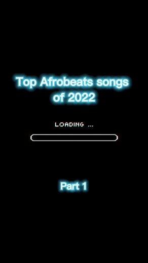 Top Afrobeat songs of 2022🎵 which songs were your favourite ? #afrobeats #musicforyou #part1