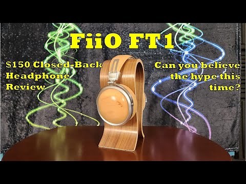 Fiio FT1 Headphone Review - This Hype Train Might Be On the Right Track