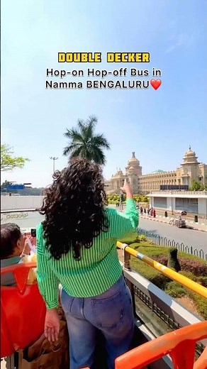 Bengaluru Double Decker Hop-on Hop-off City Tour | #bengaluru #doubledecker #thingstodoinbangalore