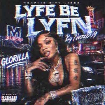 Lyfe Be Lyfn - Glorilla Type Beat | Beats to write To | Trap Beats | Rap Beats | New Beats | Nazz809