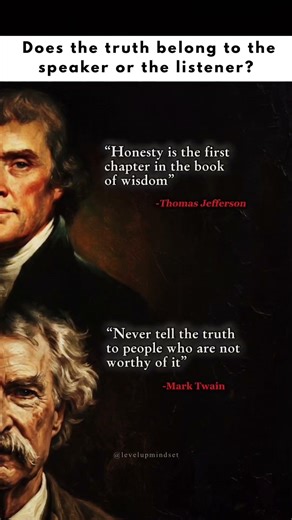 The Dangerous Truth: Jefferson vs. Twain | Is Honesty for Everyone?
