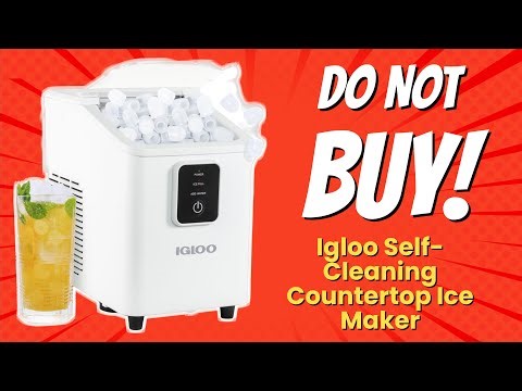 Igloo Self-Cleaning Countertop Ice Maker ❄️🧊 | 10 Reasons NOT to Buy