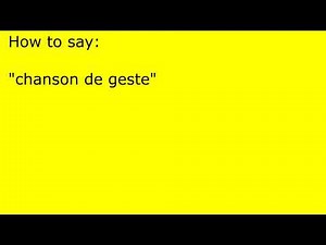 How to pronounce chanson de geste