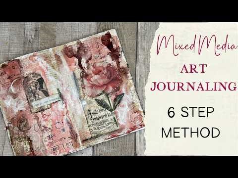 Mixed Media Art Journaling in 6 Easy Steps