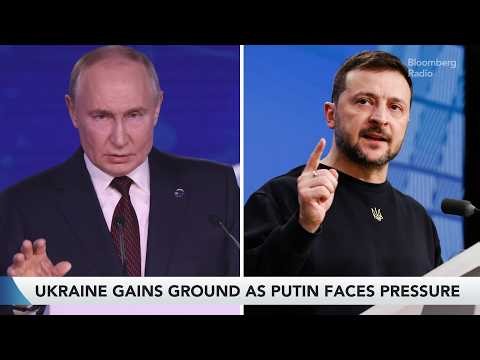Ukraine Gains Ground as Putin Faces Pressure