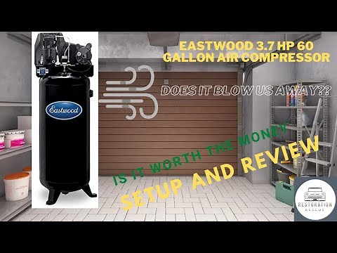 Eastwood 60 Gallon 3.7 Horsepower Single Stage Air Compressor Review!