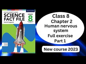 Human nervous system Exercise solved Part -1 || Chapter 2 || Grade 8 || Science Fact File || 2023