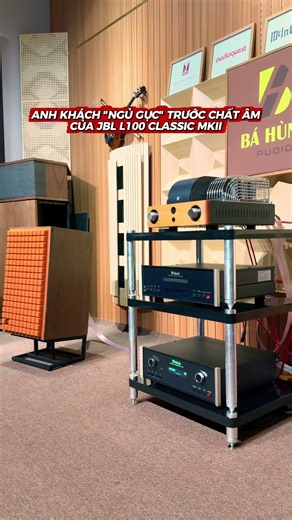 Anh khách “ngủ gục” trước chất âm của JBL L100 Classic MKII