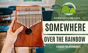Somewhere Over The Rainbow Kalimba Tutorial — KALIMBA CLASSES