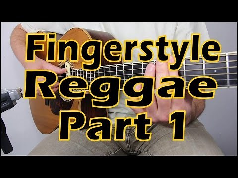 How to Play Fingerstyle Reggae - Part 1/5 - with Zane Charron