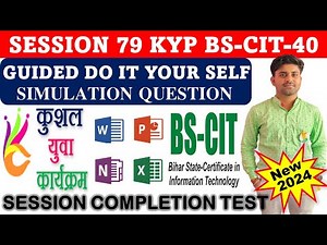 GUIDED DO IT YOUR-SELF 79 | BS-CIT SESSION 40 | KYP SESSION 79 | SIMULATION QUESTIONS ANSWER{HINDI}