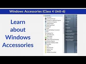 windows accessories class 4 unit 6 || learn about windows accessories