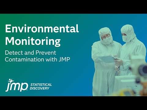 Environmental Monitoring | Detect and Prevent Contamination with JMP