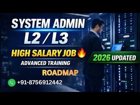 System Administrator L2/L3 Advance Training New Playlist 2026 | Roadmap