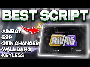 NO KEY - RIVALS Script - [ LEGIT / RAGE, AIMBOT, SKIN CHANGER, UNLOCKER ALL, ANTI BAN & More! ]