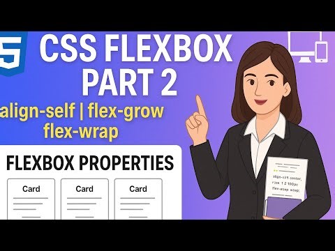 CSS Flexbox Part 2 in Hinglish | align-self, flex-grow, flex-wrap | Responsive Card Layout Explained