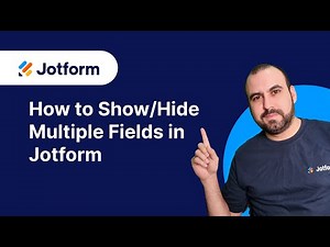 How to show/hide multiple fields in Jotform