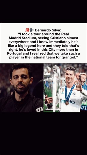 Bernardo Silva: "I took a tour around the Real Madrid Stadium, seeing Cristiano almost everywhere an