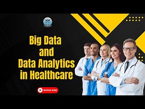 Healthcare Innovation: Big data and Data Analytics in Healthcare