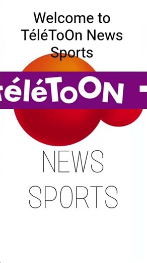 Welcome to TéléToOn News Sports