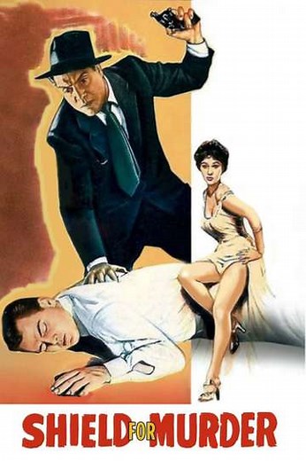 Shield for Murder (1954) - Movie