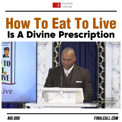 How To Eat To Live Is A Divine Prescription!Order the books today! 📚 🥗 🍎 🍓 🍞 🥛 | The Nation of Islam