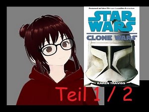 Star Wars - The Clone Wars - Hörbuch komplett - Teil1/2