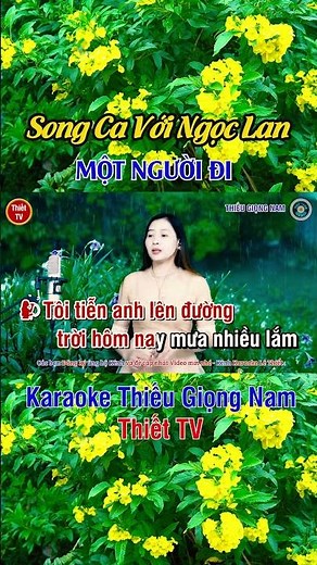 Một Người Đi#Song ca với Ngọc Lan #Shorts #karaoke thiếu giọng nam #Thiết TV