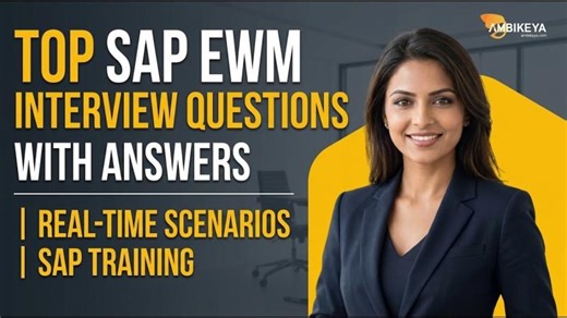 Top SAP EWM Interview Questions with Answers | Real-Time Scenarios | SAP Training | SAP Knowledge Hub - Ambikeya