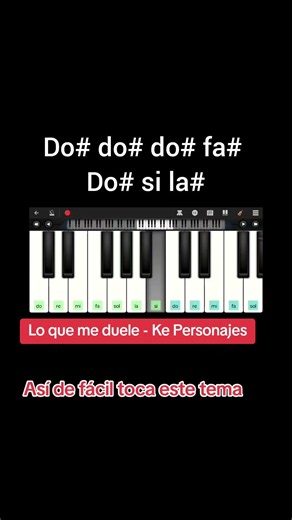 Lo que me duele - Ke Personajes con notas #teclado #cumbia #kepersonajes #perfectpiano #piano