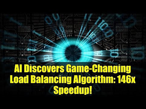 AI Discovers Game-Changing Load Balancing Algorithm: 146x Speedup!