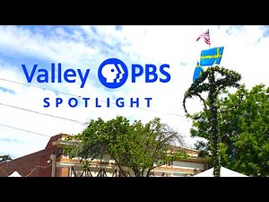 Kingsburg Swedish Festival | Valley PBS Spotlight