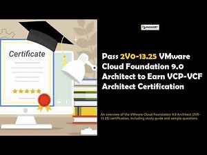 VCP-VCF Architect 2V0-13.25 Exam Prep | VMware Cloud Foundation 9.0 Architect Sample Questions