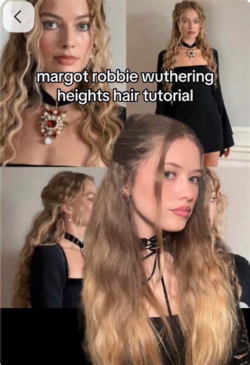 Margot Robbie Wuthering Heights Hair Tutorial