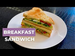BREAKFAST SANDWICH|EASY AVOCADO SANDWICH