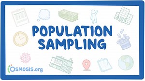 Research - Sampling: Nursing: Video & Causes | Osmosis