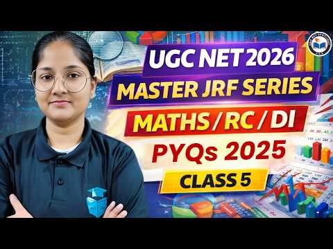 UGC NET Paper 1 PYQs 2025 | Data Interpretation, RC & Maths | Master JRF Series | Class 5