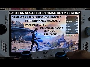 Rog Ally Star Wars Jedi Survivor Patch 9 LukeFZ Uniscaler FSR 3.1 Frame Gen Mod Setup + Performance