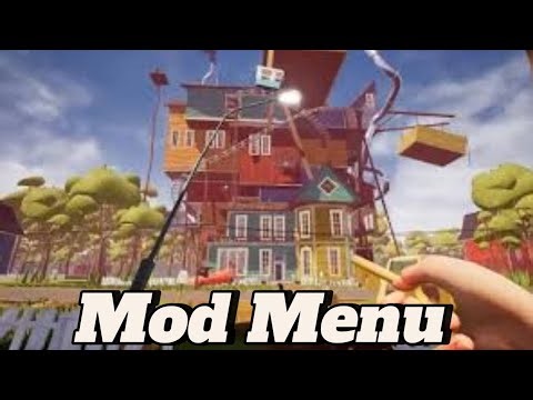 How To Use Mod Menu On Hello Neighbor