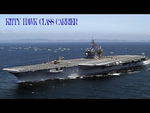 History of the Kitty Hawk class Carrier