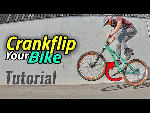 How to Crankflip Tutorial