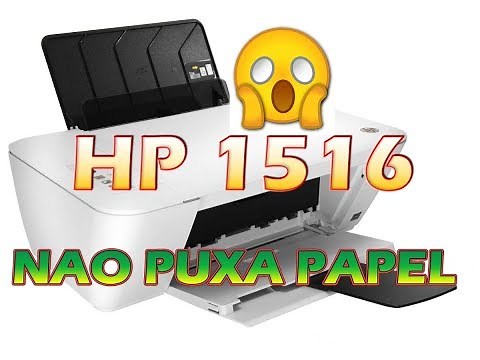 HP INK ADVANTAGE 1516 NÃO PUXA PAPEL!!!