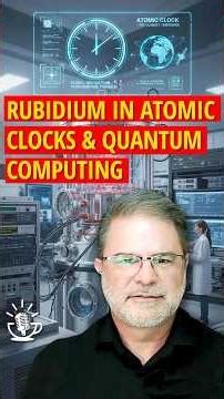 Quantum Computers & Defense Metals -- Why is everybody talking about Rubidium?