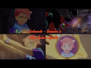 Lolirock - Season 2|All Jodan Spells