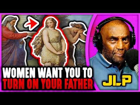 The Devil Uses Women to Turn Men Against GOD (JLP Explains)