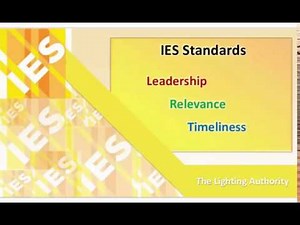 Illuminating Engineering Society Standards Process
