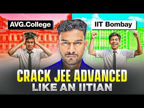 JEE 2027: IITian Strategy to Crack Any Chapter at JEE Advanced Level