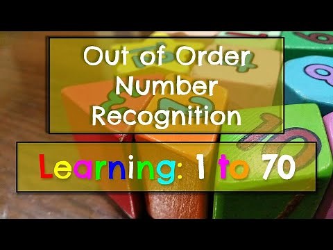 Learning Numbers 1-70 | Out of Order Number Recognition | Identify Numbers | Learn Numbers up to 70